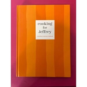 Cooking for Jeffrey A Barefoot Contessa Cookbook by Ina Garten Hardcover 1st Ed